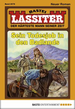 Sein Todesjob in den Badlands / Lassiter Bd.2078 (eBook, ePUB) - Slade, Jack