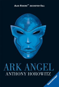 Ark Angel / Alex Rider Bd.6 (eBook, ePUB) - Horowitz, Anthony