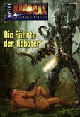 Die Fährte der Roboter / Maddrax Bd.329 (eBook, ePUB)