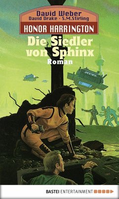 Die Siedler von Sphinx / Honor Harrington Bd.8 (eBook, ePUB) - Weber, David