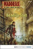 Die heilige Stadt / Maddrax Bd.291 (eBook, ePUB)