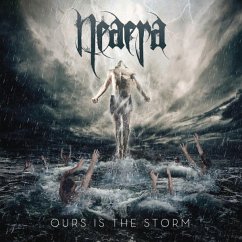 Ours Is The Storm - Neaera