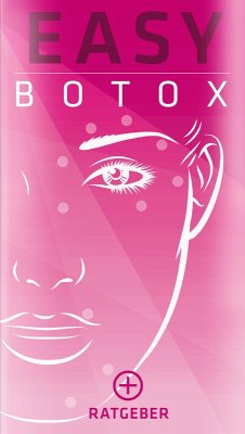 BOTOX - Easy Ratgeber (eBook, ePUB) - Bunge, Michael