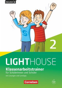 English G LIGHTHOUSE 02: 6. Schuljahr. Klassenarbeitstrainer mit Lösungen und Audios online. Allgemeine Ausgabe - Schweitzer, Bärbel