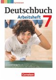 Deutschbuch 7. Schuljahr. Gymnasium Allgemeine Ausgabe. Arbeitsheft mit Lösungen