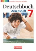 Deutschbuch 7. Schuljahr. Gymnasium Nordrhein-Westfalen. Arbeitsheft mit Lösungen