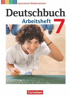 Deutschbuch 7. Schuljahr. Gymnasium Niedersachsen. Arbeitsheft mit Lösungen - Grunow, Cordula;Mohr, Deborah;Mielke, Angela
