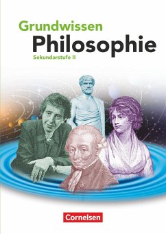 Grundwissen Philosophie. Schülerbuch - Brüning, Barbara