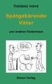 Spätgebärende Väter (eBook, PDF)