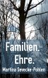 Familien. Ehre. (eBook, ePUB) - Bild 1