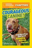 Courageous Canine! Courageous Canine!