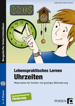 Lebenspraktisches Lernen: Uhrzeiten - Bott, Sabine;Hauck, Kathrin