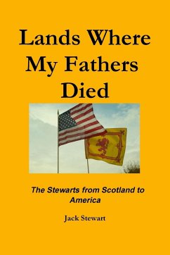 Lands Where My Fathers Died - Stewart, Jack