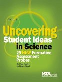 Uncovering Student Ideas in Science, Volume 4