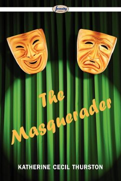 The Masquerader - Thurston, Katherine Cecil