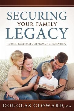 Securing Your Family Legacy - Douglas Cloward; Cloward, Douglas