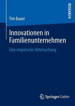 Innovationen in Familienunternehmen - Bauer, Tim