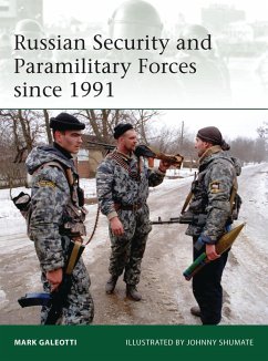 Russian Security and Paramilitary Forces Since 1991 - Galeotti, Mark (New York University, New York, USA)