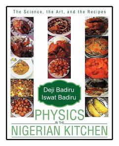 Physics in the Nigerian Kitchen - Badiru, Deji; Badiru, Iswat