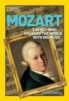 Mozart: The Boy Who Changed the World with His Music - Weeks, Marcus