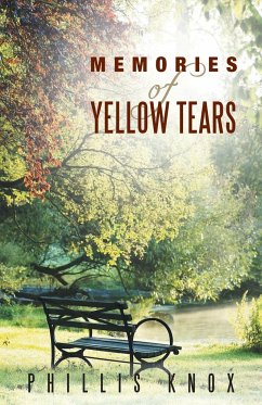 Memories of Yellow Tears - Knox, Phillis