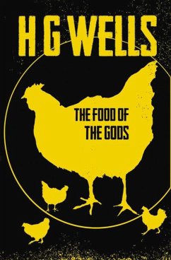 The Food of the Gods - Wells, H G