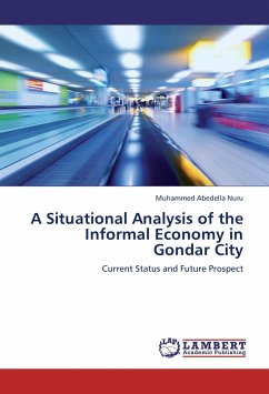 A Situational Analysis of the Informal Economy in Gondar City