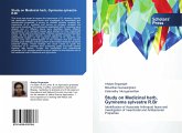 Study on Medicinal herb, Gymnema sylvestre R.Br