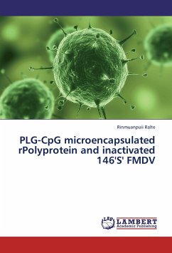 PLG-CpG microencapsulated rPolyprotein and inactivated 146'S' FMDV
