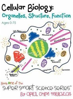 Cellular Biology: Organelles, Structure, Function - Terrazas, April Chloe
