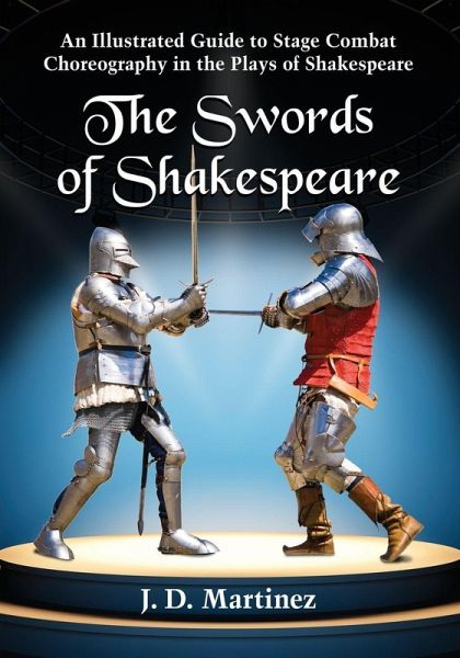 The Swords of Shakespeare The Swords of Shakespeare