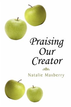 Praising Our Creator - Maxberry, Natalie