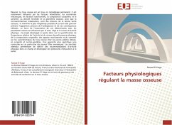 Facteurs physiologiques régulant la masse osseuse - Hage, Rawad El