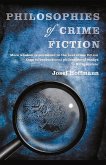 Philosophies of Crime Fiction