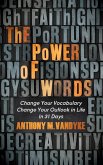 The Power of Words The Power of Words