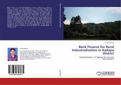 Bank Finance for Rural Industrialisation in Kadapa District - Siva Kumar, P.