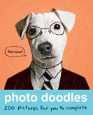 Photo Doodles: 200 Pictures for You to Complete