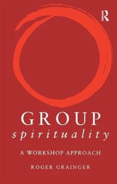 Group Spirituality - Grainger, Roger