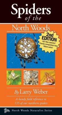 Spiders of the North Woods - Weber, Larry
