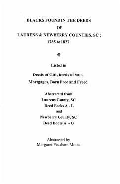 Blacks Found in the Deeds of Laurens & Newberry Counties, South Carolina - Motes, Margaret Peckham