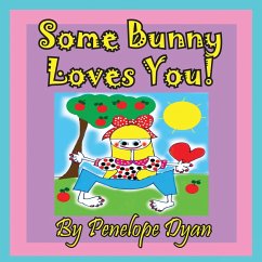 Some Bunny Loves You! - Dyan, Penelope