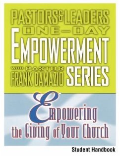 Empowering the Giving of Your Church - Student Handbook - Damazio, Frank