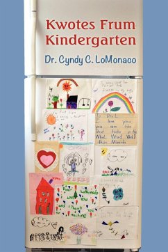 Kwotes Frum Kindergarten - LoMonaco, Cyndy