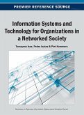 Information Systems and Technology for Organizations in a Networked Society