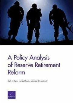 A Policy Analysis of Reserve Retirement Reform - Asch, Beth J