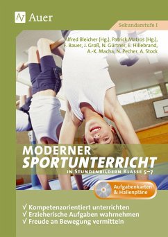 Moderner Sportunterricht in Stundenbildern 5-7 - Bleicher, Alfred;Matros, Patrick