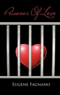 Prisoner of Love - Fagnano, Eugene