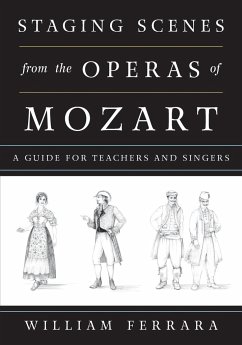 Staging Scenes from the Operas of Mozart - Ferrara, William