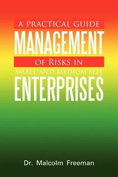 A Practical Guide - Management of Risks in Small and Medium-Size Enterprises