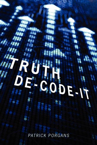 Truth De-Code-It Truth De-Code-It